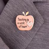 Work of Heart Teacher Appreciation Pin - Aaria Tees