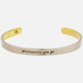 Wheresoever You Go Cuff Bracelet - Aaria Tees