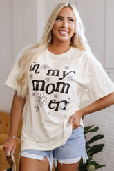 Jet Stream In My mom Era Graphic Loose Casual Tee - Aaria Tees