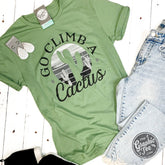 Go Climb A Cactus Tee - Aaria Tees