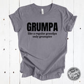 Grumpa, Like a Regular Grandpa Only Grumpier - Heather Storm Tee - Aaria Tees