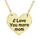 I Love You More Mom Necklace - Aaria Tees