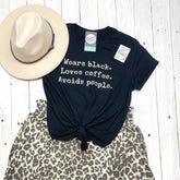 Wears black. Loves coffee. Avoids People. Black Unisex Short Sleeve Tee - Aaria Tees