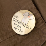 Superhero in Scrubs Mixed Metal Pin - Aaria Tees Aaria Tees