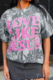 Pink Camo Woodland LOVE LIKE JESUS Casual Tee Aaria Tees
