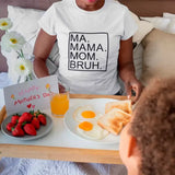Ma Mama Mom Bruh T-Shirt – Funny Mom Sweatshirt Mother's Day Gift - Aaria Tees Aaria Tees