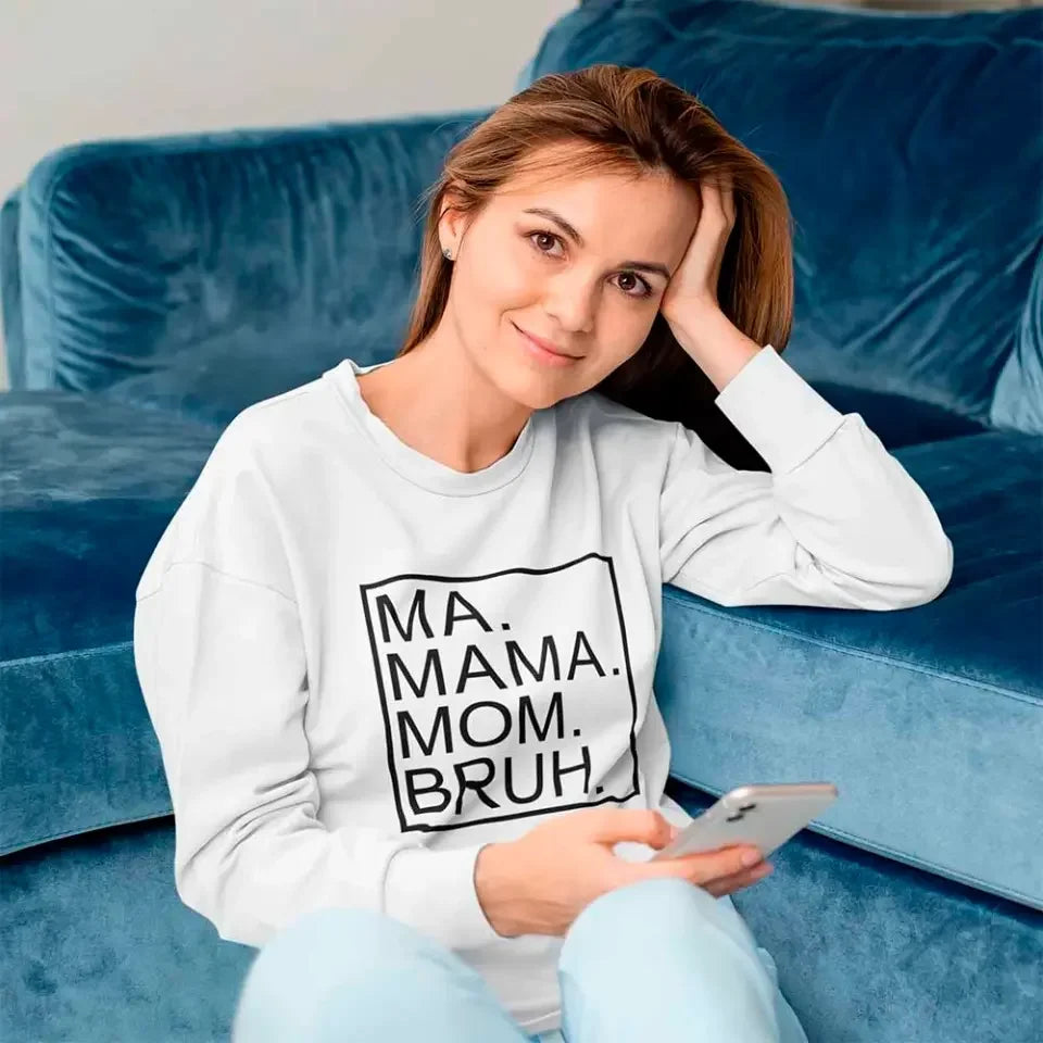 Ma Mama Mom Bruh T-Shirt – Funny Mom Sweatshirt Mother's Day Gift - Aaria Tees Aaria Tees