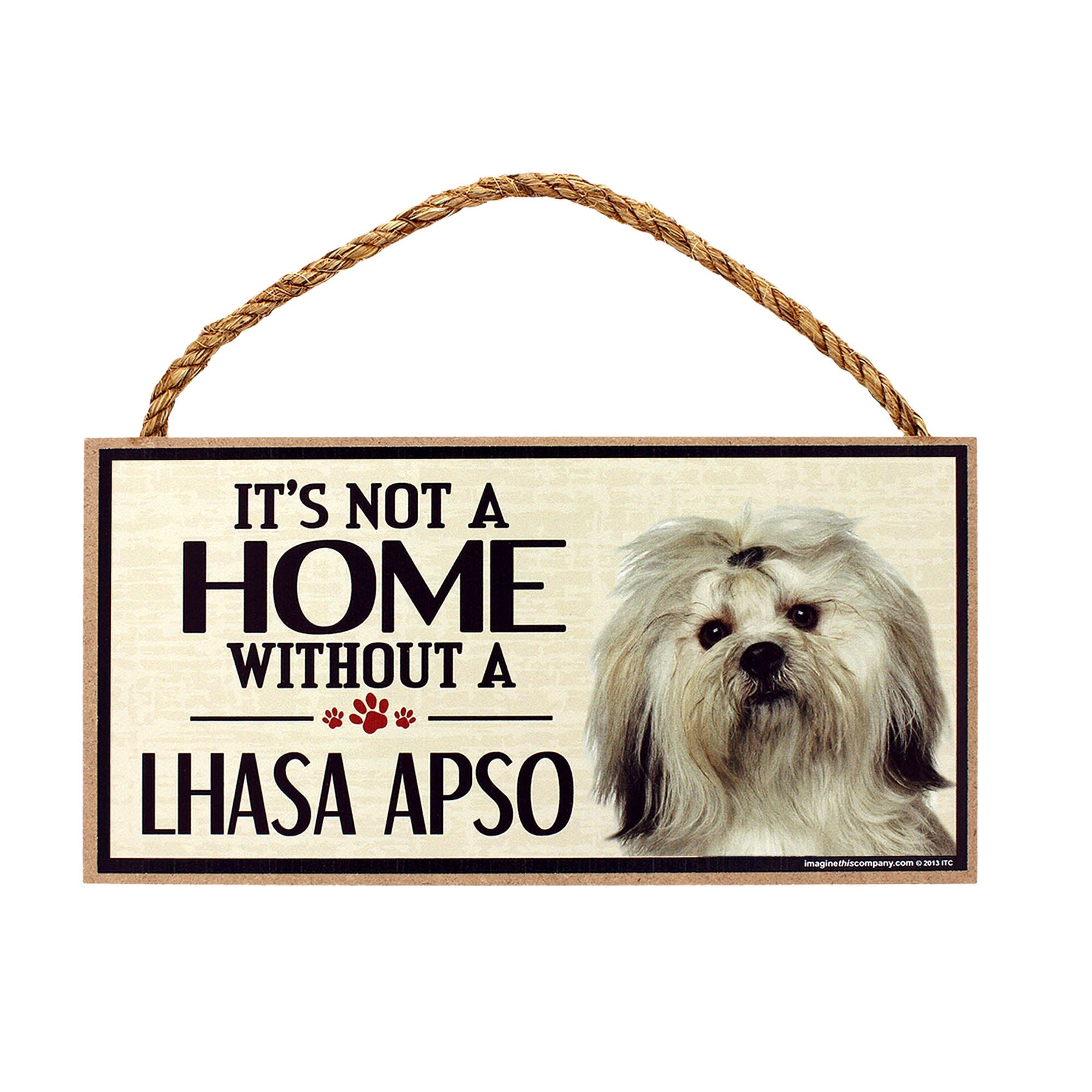 It's Not a Home Without a Dog Sign - Aaria Tees Aaria Tees