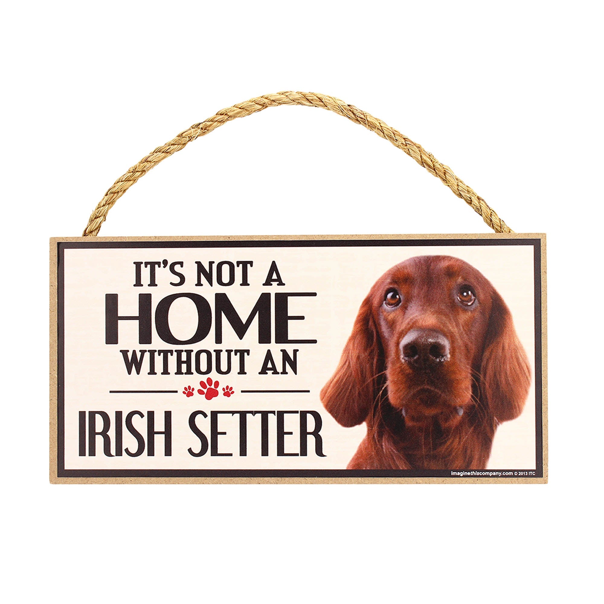 It's Not a Home Without a Dog Sign - Aaria Tees Aaria Tees