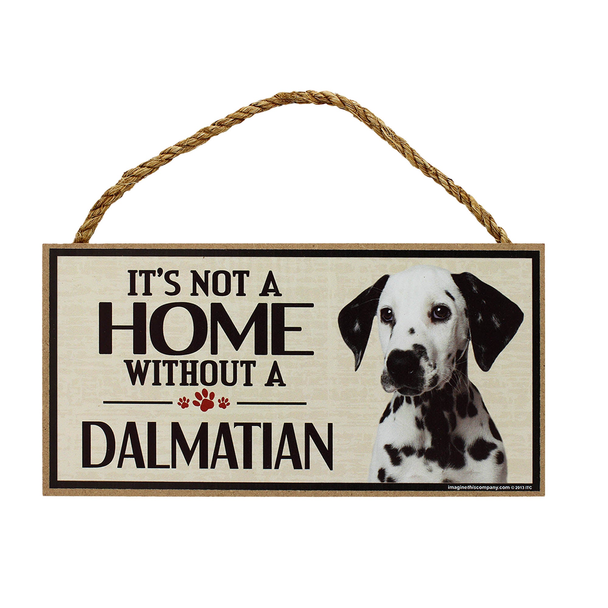 It's Not a Home Without a Dog Sign - Aaria Tees Aaria Tees