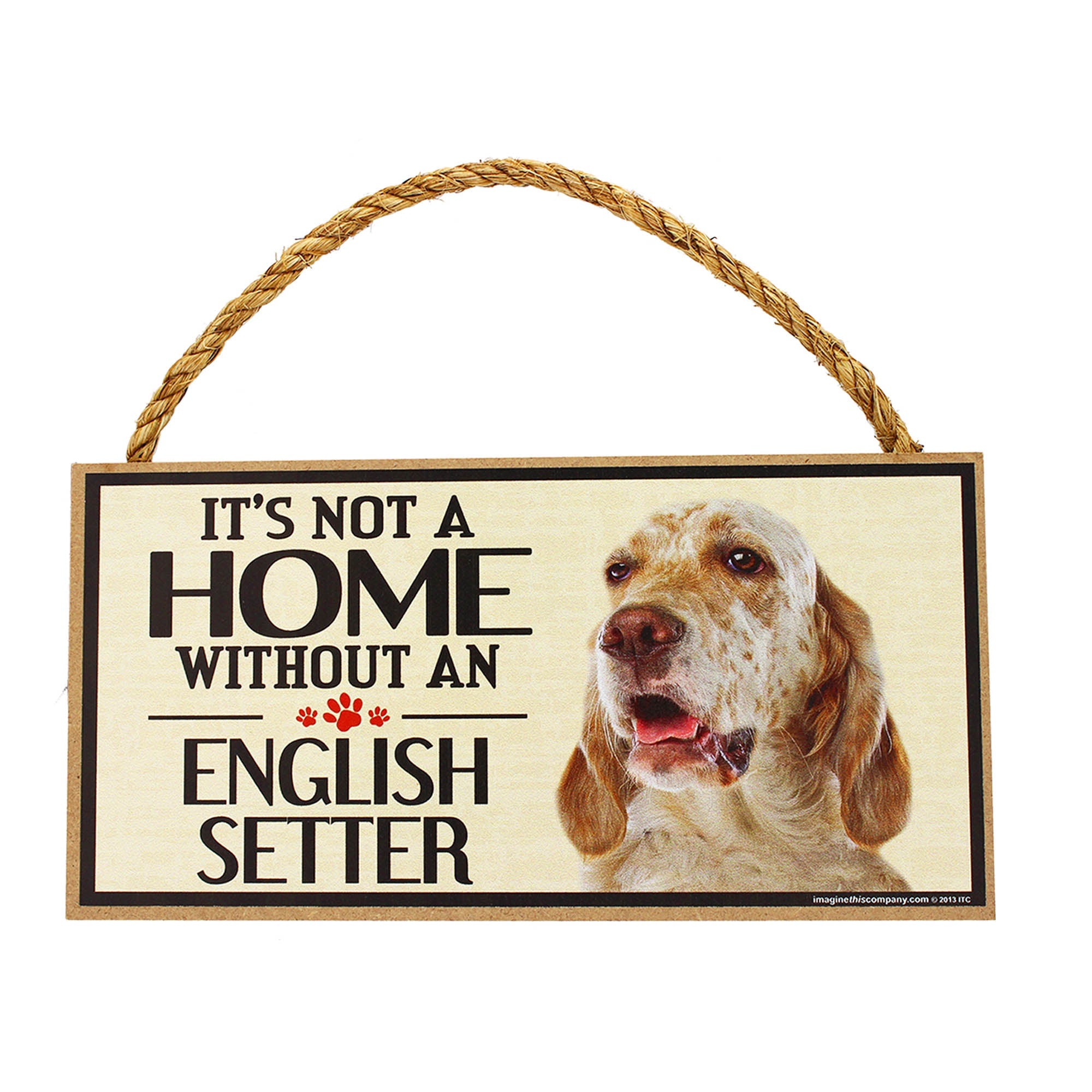 It's Not a Home Without a Dog Sign - Aaria Tees Aaria Tees