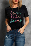 Black Love Like Jesus Crew Neck Graphic Tee - Aaria Tees Aaria Tees