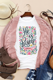 White He is Risen Floral Printed T Shirt Aaria Tees