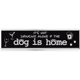 Dog Life Desk Sign - Aaria Tees Aaria Tees