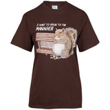 Speak to the Manager T-Shirt - Aaria Tees Aaria Tees