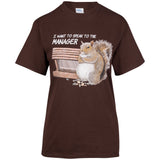 Speak to the Manager T-Shirt - Aaria Tees Aaria Tees