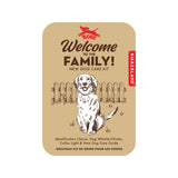 Your New Dog Welcome Tin - Aaria Tees Aaria Tees