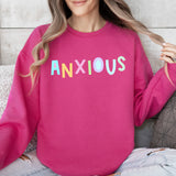 Anxious Sweatshirt, Positivity, Funny, Sarcastic, Mom Gift, Mental Health, Colorful, Pastel, Crewneck, Crew Neck Sweatshirt - Aaria Tees Aaria Tees
