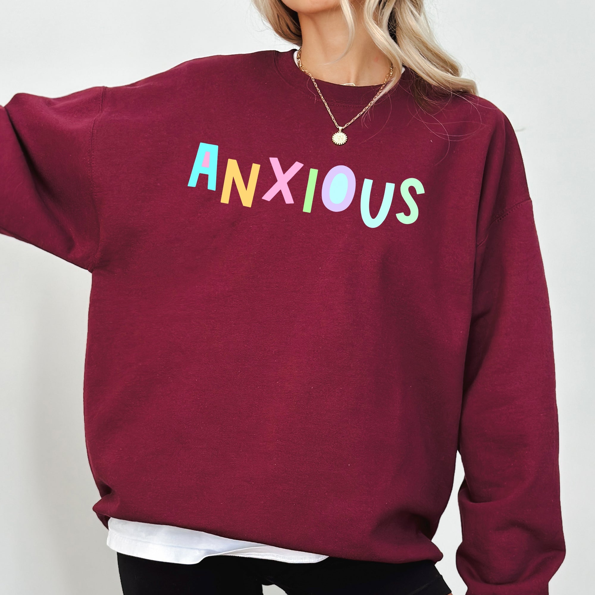 Anxious Sweatshirt, Positivity, Funny, Sarcastic, Mom Gift, Mental Health, Colorful, Pastel, Crewneck, Crew Neck Sweatshirt - Aaria Tees Aaria Tees