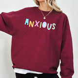 Anxious Sweatshirt, Positivity, Funny, Sarcastic, Mom Gift, Mental Health, Colorful, Pastel, Crewneck, Crew Neck Sweatshirt - Aaria Tees Aaria Tees