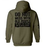 Do Not Mess With Old People - Aaria Tees Aaria Tees