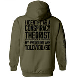 I Identify As A Conspiracy Theorist Aaria Tees