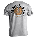 More Oak Less Woke - Aaria Tees Aaria Tees