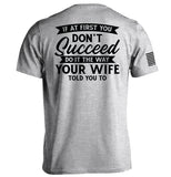 Do It The Way Your Wife Told You To Aaria Tees