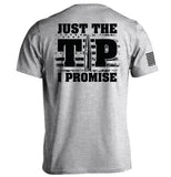 Just The Tip I Promise Flag Aaria Tees