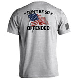 Don't Be So Offended Aaria Tees