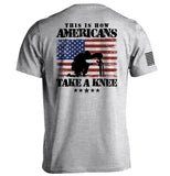 This Is How Americans Take A Knee - Aaria Tees Aaria Tees