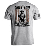 Only You can Preserve the the Right to Bear Arms Aaria Tees