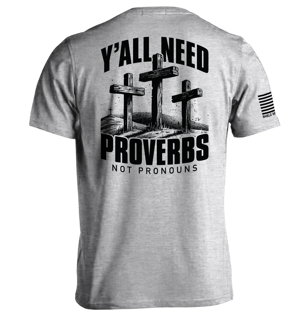 Y'all Need Proverbs Not Pronouns - Aaria Tees Aaria Tees