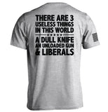 There Are 3 Useless Things In This World - Aaria Tees Aaria Tees
