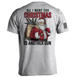 All I Want For Christmas Is Another Gun Aaria Tees