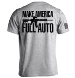 Make America Full Auto Aaria Tees