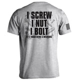 I Screw I Nut I Bolt - Aaria Tees Aaria Tees