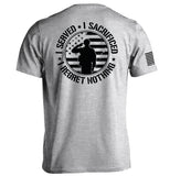 I Served I Sacrificed I Regret Nothing Aaria Tees
