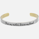 My Mother My Friend Mixed Metal Cuff Bracelet - Aaria Tees Aaria Tees