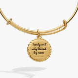 Bonus Mom 'Family Isn't Only Blessed By Name' Charm Bangle - Aaria Tees Aaria Tees