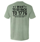 I Want To Go Back To 1776 Aaria Tees