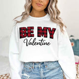 Be My Valentine Buffalo Plaid Crewneck - Valentines Day Sweatshirt - Aaria Tees Aaria Tees
