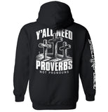 Y'all Need Proverbs Not Pronouns - Aaria Tees Aaria Tees