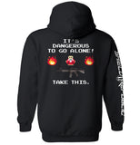 It's Dangerous to Go Alone - Aaria Tees Aaria Tees