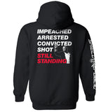 Impeached Arrested Convicted Shot Still Standing Aaria Tees