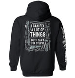I Can Fix A Lot of Things But I Can't Fix Stupid Aaria Tees