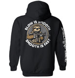 Slow is Smooth Smooth is Fast - Aaria Tees Aaria Tees