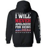 I Will Never Apologize For Being American - Aaria Tees Aaria Tees