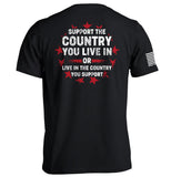Support The Country You Live In Aaria Tees