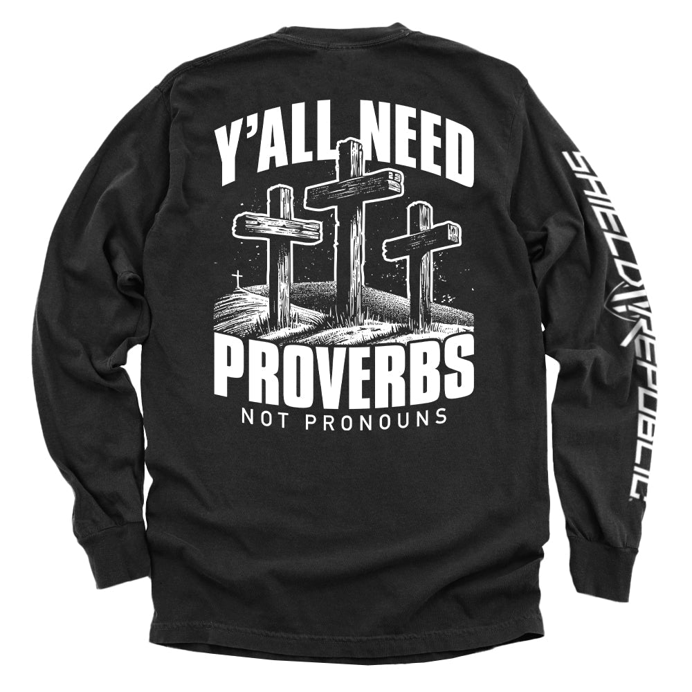 Y'all Need Proverbs Not Pronouns - Aaria Tees Aaria Tees